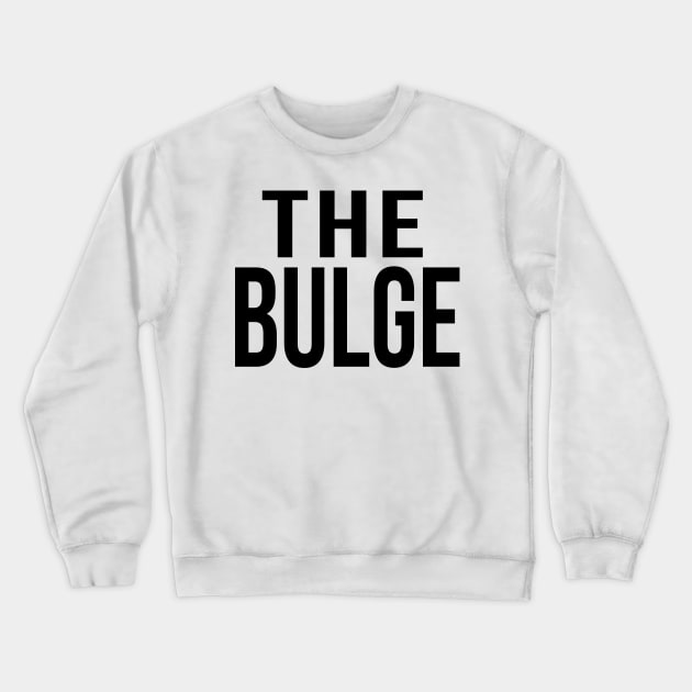 The Bulge - Parks and Rec Crewneck Sweatshirt by ktmthrs
